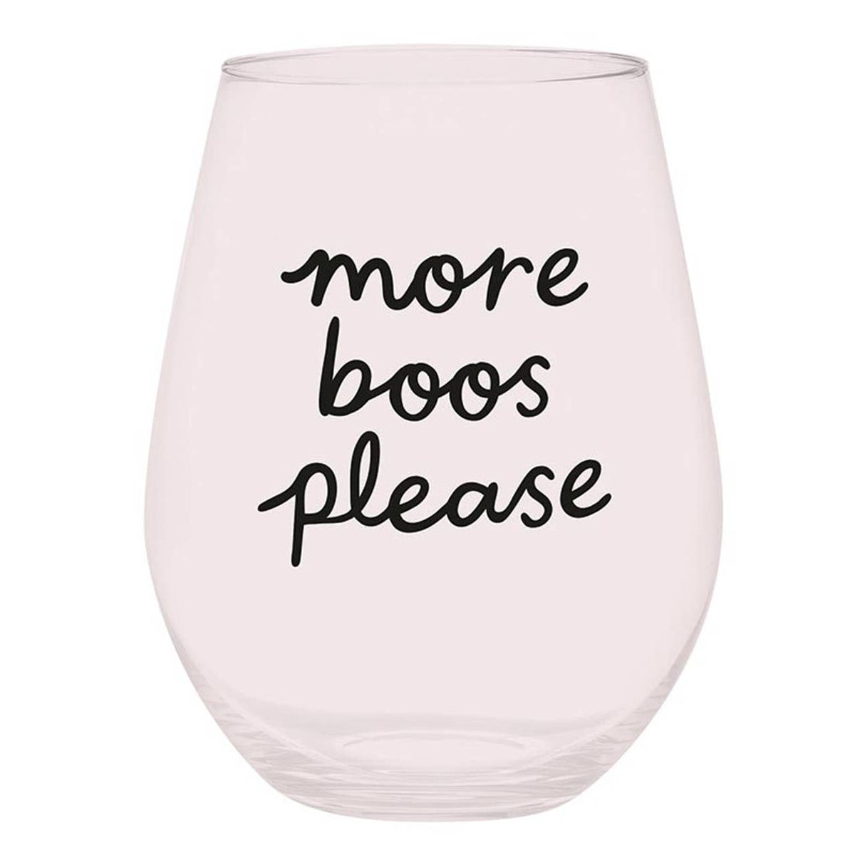 Wine Glass - More Boos Please